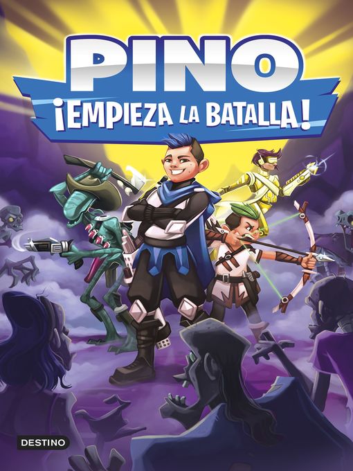 Title details for Pino. ¡Empieza la batalla! by Pino - Available